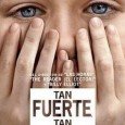 TAN FUERTE TAN CERCA es una película de drama que trata sobre los familiares de afectados por el 11 de septiembre de 2001 y de cómo la imaginación de un...